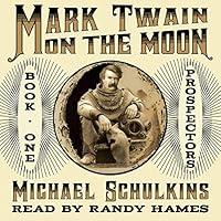 Algopix Similar Product 8 - Mark Twain on the Moon Book One