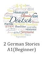 Algopix Similar Product 1 - German Stories Beginner 2 German