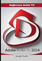 Algopix Similar Product 16 - Beginners guide to Adobe Acrobat Pro