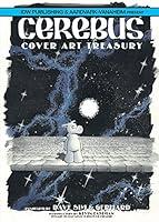 Algopix Similar Product 8 - Dave Sim's Cerebus: Cover Art Treasury