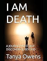 Algopix Similar Product 7 - I AM DEATH A JOURNEY INTO SELF