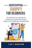 Algopix Similar Product 20 - DROPSHIPPING SHOPIFY FOR BEGINNERS The