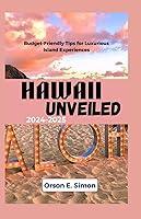 Algopix Similar Product 19 - HAWAII UNVEILED 20242025