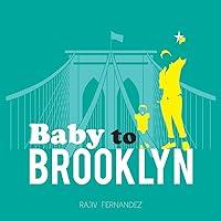 Algopix Similar Product 2 - Baby to Brooklyn