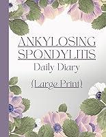 Algopix Similar Product 14 - Large Print  Ankylosing Spondylitis