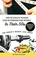Algopix Similar Product 15 - The Ultimate Weight Loss Handbook for