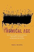 Algopix Similar Product 6 - The Chemical Age How Chemists Fought