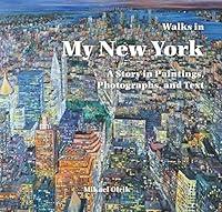 Algopix Similar Product 8 - Walks in my New York A Story in