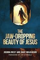 Algopix Similar Product 3 - The Jaw-Dropping Beauty of Jesus