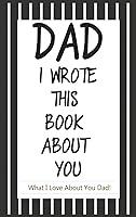 Algopix Similar Product 13 - Dad I Wrote This Book About You Fill