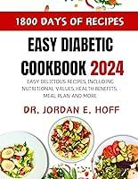 Algopix Similar Product 11 - EASY DIABETIC COOKBOOK 2024 EASY