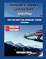 Algopix Similar Product 10 - A Guide To Banff and Jasper National