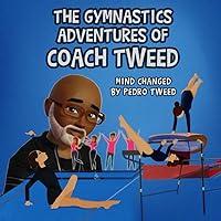 Algopix Similar Product 13 - The Gymnastics Adventure Of Coach Tweed