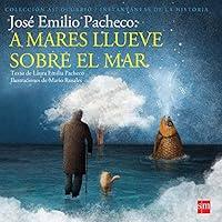 Algopix Similar Product 14 - Jos Emilio Pacheco A mares llueve