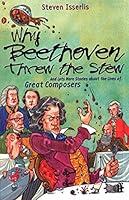 Algopix Similar Product 14 - Why Beethoven Threw the Stew And Lots