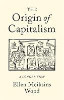 Algopix Similar Product 5 - The Origin of Capitalism: A Longer View