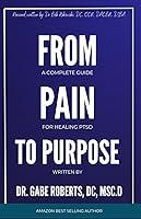 Algopix Similar Product 3 - From Pain To Purpose A Complete Guide