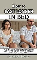 Algopix Similar Product 19 - How to Last Longer in Bed Why You Have