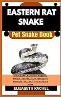 Algopix Similar Product 10 - EASTERN RAT SNAKE Pet Snake Book Their