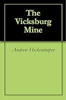 Algopix Similar Product 15 - The Vicksburg Mine