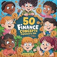 Algopix Similar Product 12 - 50 Finance Concepts  Explained to Kids