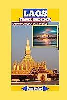 Algopix Similar Product 2 - Laos Travel Guide 2024 Experiencing