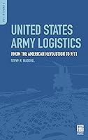 Algopix Similar Product 8 - United States Army Logistics From the