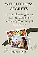 Algopix Similar Product 14 - WEIGHTLOSS SECRETS A Complete