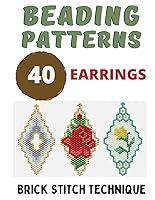 Algopix Similar Product 12 - Beading Patterns 40 Earrings Collection