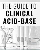 Algopix Similar Product 15 - The Guide To Clinical AcidBase A