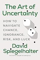 Algopix Similar Product 18 - The Art of Uncertainty How to Navigate