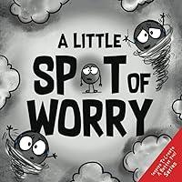 Algopix Similar Product 3 - A Little SPOT of Worry Inspire to