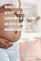 Algopix Similar Product 10 - Concevoir un petit prince  30 faons
