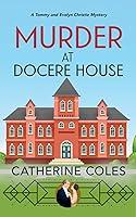 Algopix Similar Product 12 - Murder at Docere House A 1920s cozy