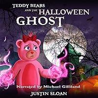 Algopix Similar Product 20 - Teddy Bears and the Halloween Ghost A