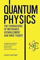 Algopix Similar Product 3 - Quantum Physics The Foundations of