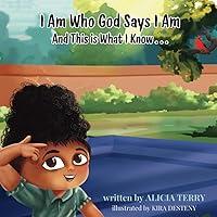 Algopix Similar Product 3 - I Am Who God Says I Am And This is What