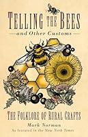 Algopix Similar Product 10 - Telling the Bees and Other Customs The