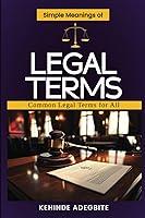 Algopix Similar Product 4 - Simple Meanings of Legal Terms Common