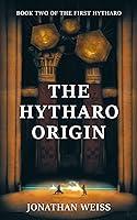 Algopix Similar Product 15 - The Hytharo Origin Book Two of The