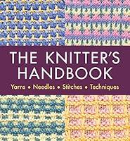 Algopix Similar Product 19 - The Knitters Handbook Yarns Needles