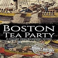 Algopix Similar Product 15 - Boston Tea Party A History from