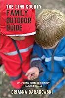 Algopix Similar Product 9 - The Linn County Family Outdoor Guide