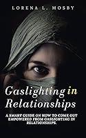 Algopix Similar Product 4 - Gaslighting in Relationships A Smart