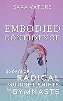 Algopix Similar Product 13 - Embodied Confidence 30 Days of Radical