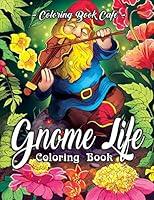 Algopix Similar Product 9 - Gnome Life Coloring Book An Adult