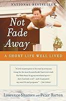 Algopix Similar Product 13 - Not Fade Away: A Short Life Well Lived