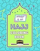 Algopix Similar Product 3 - Mommy and Me Hajj Coloring Book Mommy