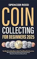 Algopix Similar Product 13 - Coin Collecting for Beginners 2025 The