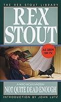 Algopix Similar Product 2 - Not Quite Dead Enough (Nero Wolfe)